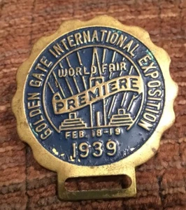 GOLDEN GATE INTERNATIONAL EXPOSITION PREMIERE 1939 WORLD FAIR PIN BADGE - Bild 1 von 2