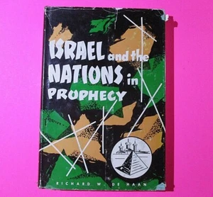Israel and The Nations In Prophecy by Richard DeHaan 1968 1st Ed 2nd Print HCDJ, - Picture 1 of 5