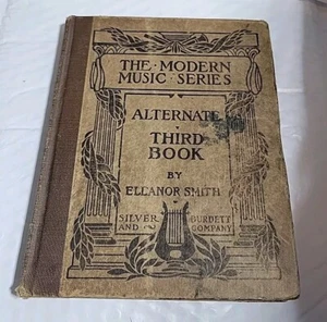 DIE MODERNE MUSIKREIHE: ALTERNATIVES DRITTES BUCH VON: ELEANOR SMITH 1903 Sehr Gut - Bild 1 von 4