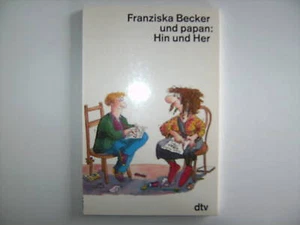 FRANZISKA BECKER UND PAPAN HIN UND HER DTV TASCHENBUCH BUCH - Bild 1 von 1