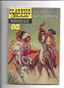 CLASSICS ILLUSTRATED ADVENTURES OF KIT CARSON #112 HRN 129 VG+ LOWER GRADE - Picture 1 of 2