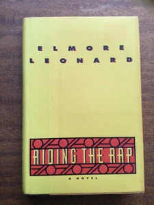 Riding the Rap-Elmore Leonard - SIGNIERT! - Erstausgabe/1st Edition - 1st State - Bild 1 von 10