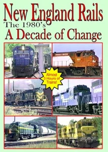 New England Rails The 1980s A Decade of Change 3 Hours! NEW B&M Guilford Alcos - Picture 1 of 1