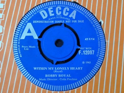 DEMO PROMO-BOBBY ROYAL-WITHIN MY LONELY HEART-DECCA SCARCE 60's - Image 1 of 2