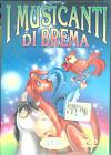 I MUSICANTI DI BREMA - DVD