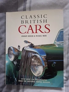 British Classic Cars Book by Graham Robson and Michael Ware - Picture 1 of 3