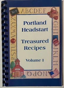 Portland Headstart Treasured Recipes, Volume 1 (1998 Paperback) - Bild 1 von 9
