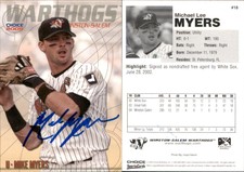 Mike Myers Signed 2005 Choice Winston-Salem Warthogs #18 Card Auto AU