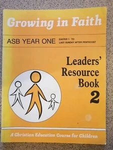 Growing In Faith ASB Year One Leaders Resource Book 2 Easter 1 To Last Sunday... - Picture 1 of 2