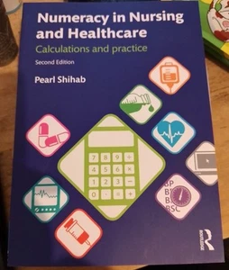 Shihab NUMERACY IN NURSING AND HEALTHCARE : 2ND. EDITION SC Book - Bild 1 von 1