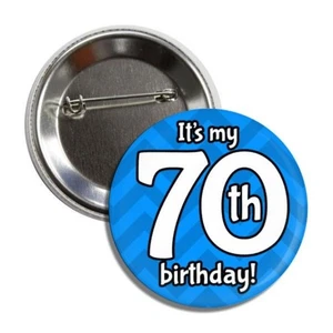 IT’S MY 70TH BIRTHDAY Button/Badge - Made in USA - Size 2.25 Round - Bild 1 von 3