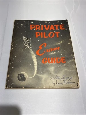 De colección 1964 Piloto Privado Examen Guía Leroy Simonson Aviones Vuelo Foto 1 de 4
