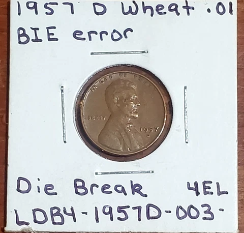 1957 D Lincoln Wheat Cent "BIE" ERROR  die chip & RPM 1MM-061 D/D Cover