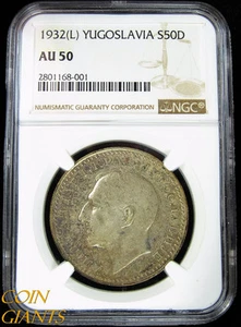 1932 (L) Yugoslavia 50 Dinara KM#16 Silver NGC AU 50 Toned S50D London Mint Coin - Picture 1 of 4