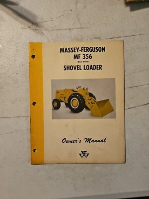 Vintage 1961 Massey Ferguson 356 Shovel Loader Owner's Manual  - Image 1 of 4