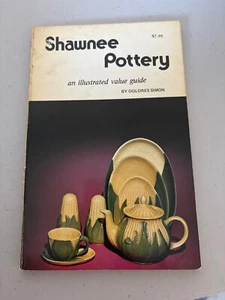 Shawnee pottery in color: [an illustrated value guide] - Dolores H Simon - Bild 1 von 5