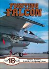Fighting Falcon - GD F-16A.B/C/D Fighting Falcon (Aeroguide 18) - New Copy