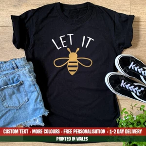 Ladies Let It Bee T Shirt Cute Funny Hive Mind Honey Summer Birthday Gift Top  - Picture 1 of 1