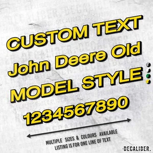 Custom Text John Deere Old Model Style Sticker 2 Tone - Many Colours Sizes - Cab - Picture 1 of 6