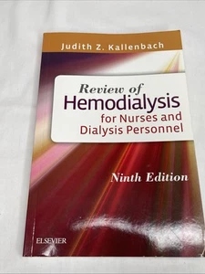 Review of Hemodialysis for Nurses and Dialysis Personnel Textbook Ninth Edition - Picture 1 of 6