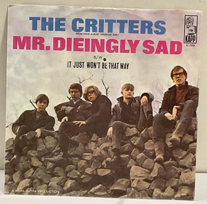 B12 The Critters: Mr Dieingly Sad/ It Just Won't Be That Way, 1966 Kapp K-769 - Picture 1 of 4