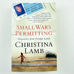 Small Wars Permitting: Dispatches from Foreign Lands by Christina Lamb Book - Picture 1 of 12
