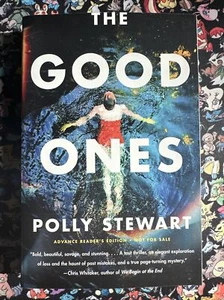 The Good Ones by Polly Stewart (2024 Advance Reader Copy) - Picture 1 of 3