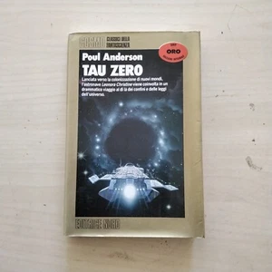 Poul Anderson - Tau Zero. Editrice Nord. Cosmo Oro. libro romanzo fantascieza - Foto 1 di 5