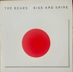 THE BEARS | Rise And Shine |  1988 VINYL LP | IRS-42139 Primitive Man - Picture 1 of 11