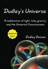Dudleys Universe A Celebration Of Light Time Basson Mueller
