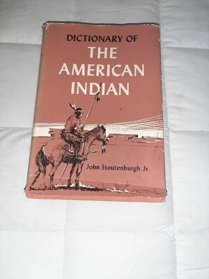 Vintage Reference Book "Dictionary of The American Indian" John Stoutenburgh Jr. - Image 1 of 4