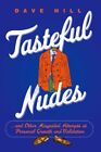 Tasteful Nudes : ...And Other Misguided Attempts At Personal Growth And Valid...