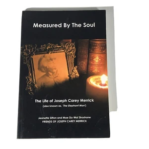 Measured by Soul  The Life of Joseph Carey Merrick (aka The Elephant Man) Signed - Bild 1 von 12