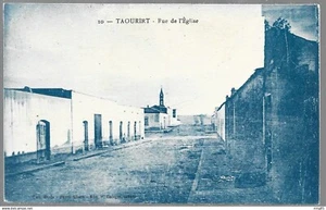 CPA  --  TAOURIRT . RUE DE L EGLISE . dos vert . 274K* - Imagen 1 de 1
