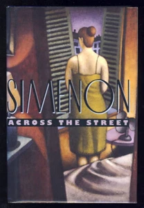 Georges Simenon Across the Street Psychological Novel Paris Loneliness Voyeurism - Picture 1 of 1