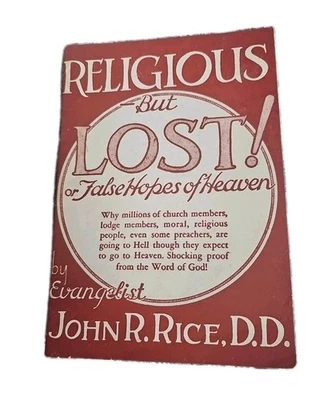 Religious But Lost Or False Hopes Of Heaven 1939 Evangelist John R. Rice Phample - Image 1 of 4