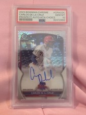 2023 Bowman Chrome #CPACDC Carlos De La Cruz PSA 10 Prospect Auto HTA Ch 004/150