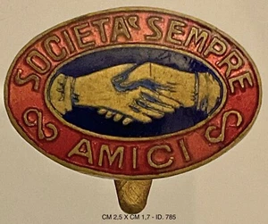 DOMODOSSOLA SOCIETÀ OPERAIA DI MUTUO SOCCORSO SEMPRE AMICI DISTINTIVO ASSOCIATO - Picture 1 of 6