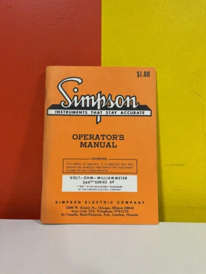 Simpson 5-113019 Volt-Ohm-Milliammeter 260 Series 6P Operator's Manual - Image 1 of 2