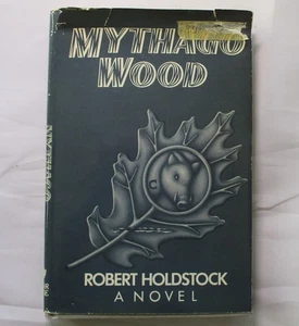 Mythago Wood by Robert Holdstock (1984 BCE, HCDJ) Book Club Edition - Imagen 1 de 4