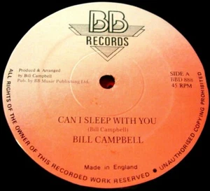 Bill Campbell Can I Sleep With You 12"UK ORIG BB BBD 888 Lovers bw Version VINYL - Picture 1 of 3