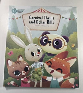 Carnival Thrills And Dollar Bills A Kids Book About U.S. Currency NEW - Picture 1 of 4