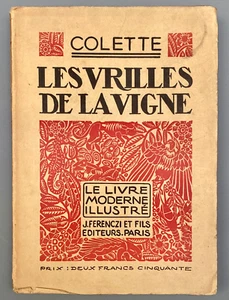 Colette - Les vrilles de la vigne - Ilust. Clement Serveau - 1923 - Picture 1 of 5