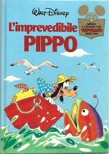 Disney - L'imprevedibile Pippo - Imparo a leggere con Topolino - 1986 1^Edz. - Picture 1 of 1