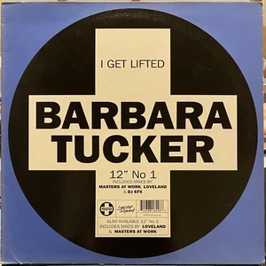 Barbara Tucker I Get Lifted 12 inch Vinyl No1 - Picture 1 of 2
