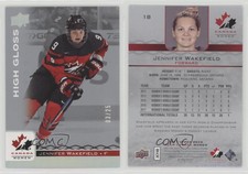 2017 Upper Deck Team Canada Juniors High Gloss /25 Jennifer Wakefield #18