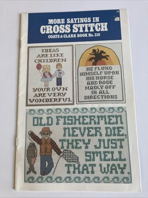 More Sayings In Cross Stitch Coats & Clark 8 Patterns Book 310 Fisherman Horse - Image 1 of 3