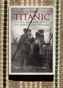 *SIGNED A Rare Titanic Family by Julie Hedgepeth Williams - Bild 1 von 7