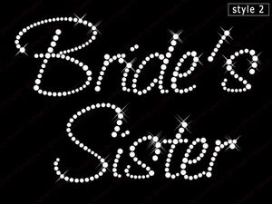 Diamonte Hotfix Wedding Transfer Rhinestones motif "Bride's Sister" - Style-2 - Picture 1 of 1