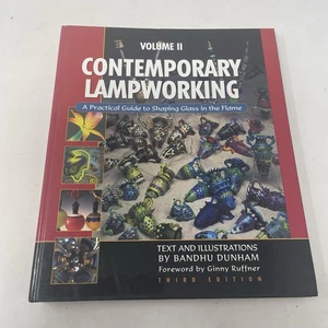 Contemporary Lampworking A Practical Guide to Shaping Glass in Flame VOL 2 ONLY - Picture 1 of 9